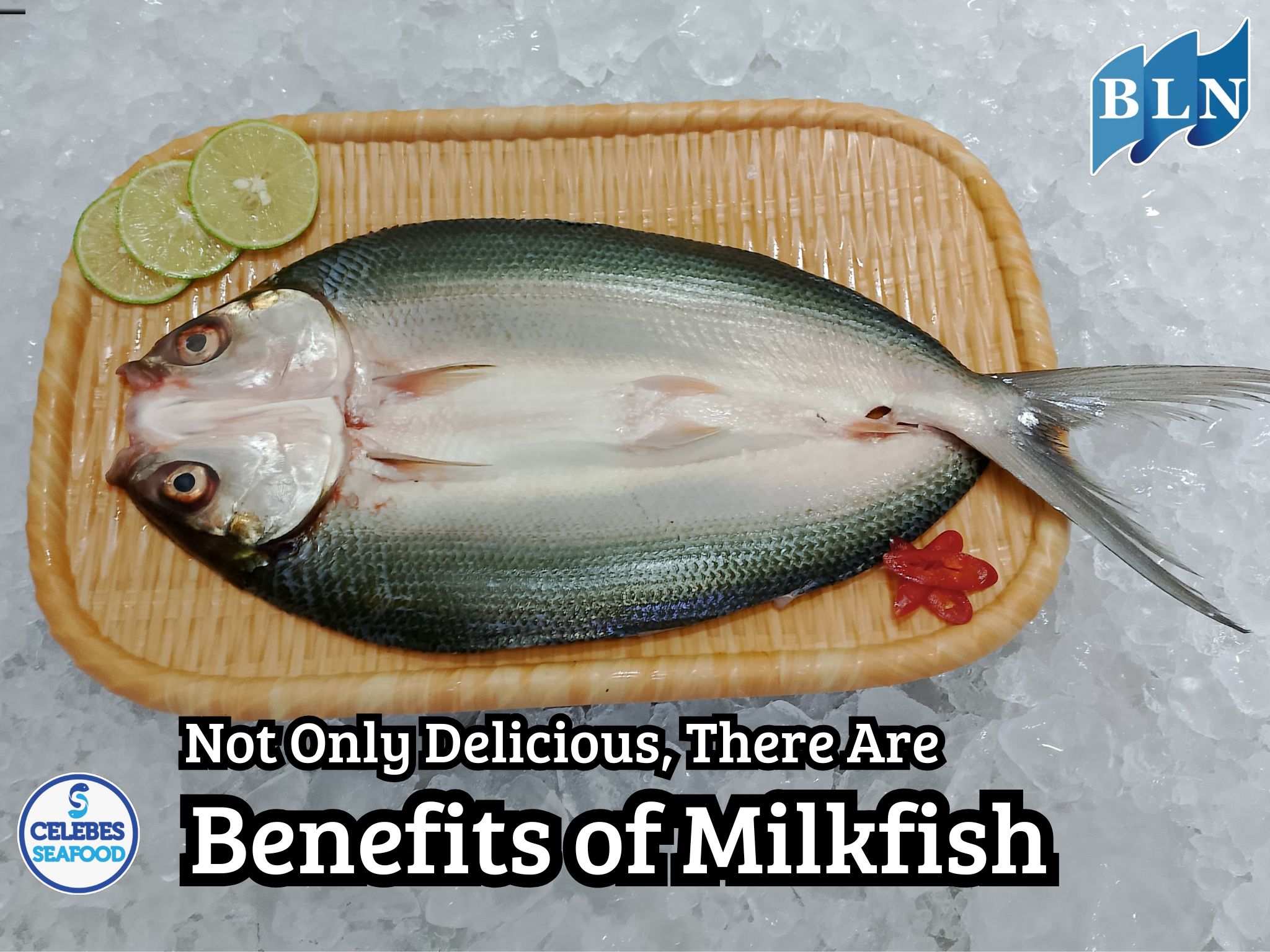 Not Only Delicious, There Are 5 Benefits of Milkfish for the Body, You Know